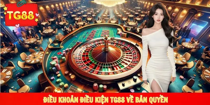 Chính sách nhà cái thiết lập về bản quyền