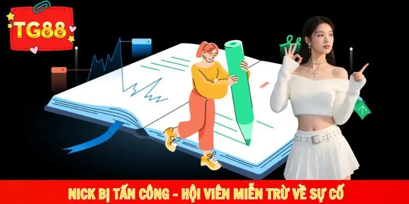 Nick bị tấn công thì hội viên không bị xử lý
