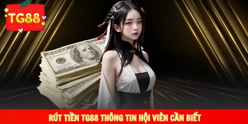 Rút tiền TG88